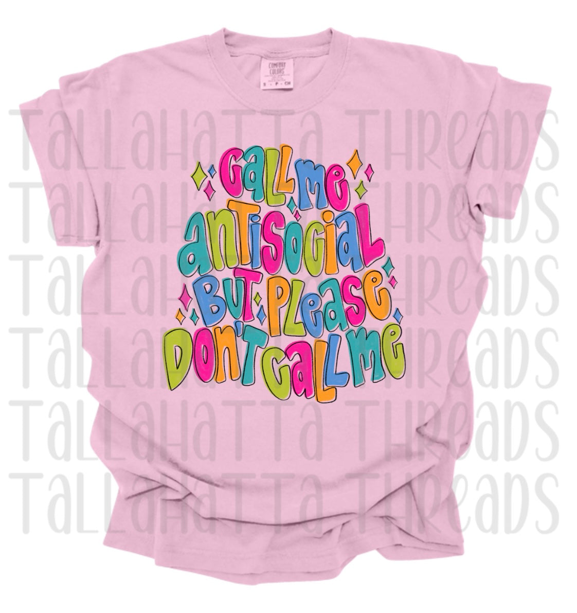 Call Me Antisocial | Comfort Colors | Tee