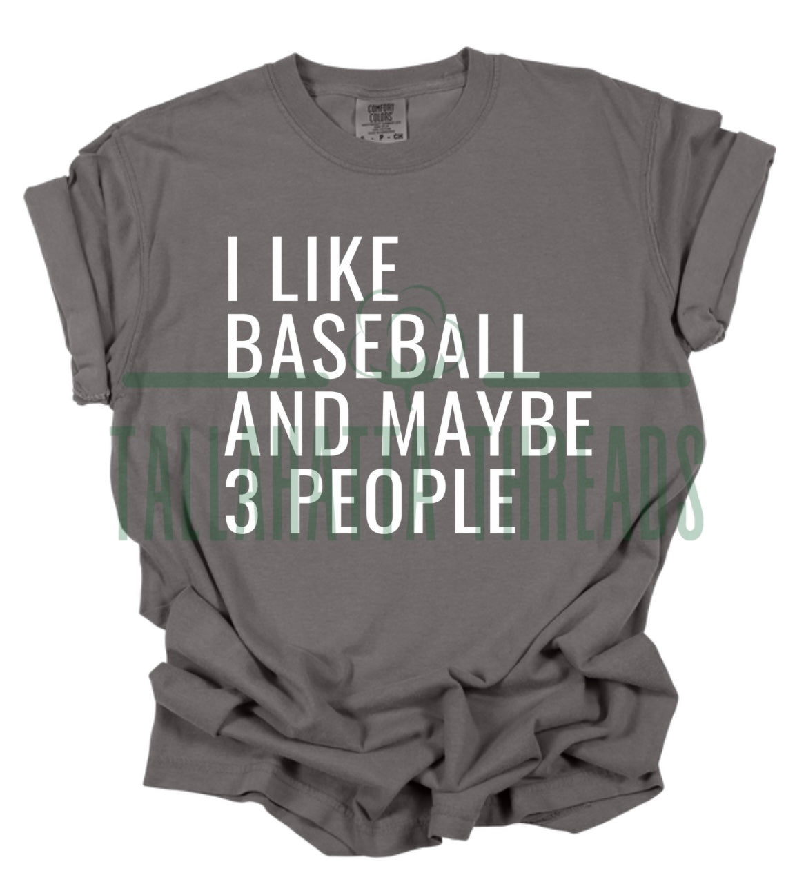 I Like Baseball & Maybe 3 People | Tee