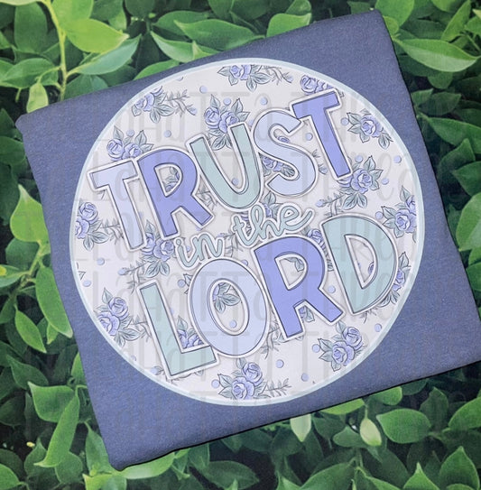 Trust in the Lord | Comfort Colors | Tee